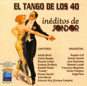 El tango de los 40 – Ineditos de sondor